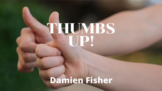 【Murphy's Magic DL】 『サムズ・アップ』 ダミアン・フィッシャー / Thumbs Up by Damien Fisher video DOWNLOAD