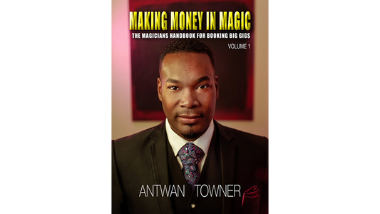 【Murphy's Magic DL】『メイキング・マネー・イン・マジック・ボリューム・1』 アンツワン・タウナー / Making Money In Magic volume 1 by Antwan Towner Mixed Media DOWNLOAD