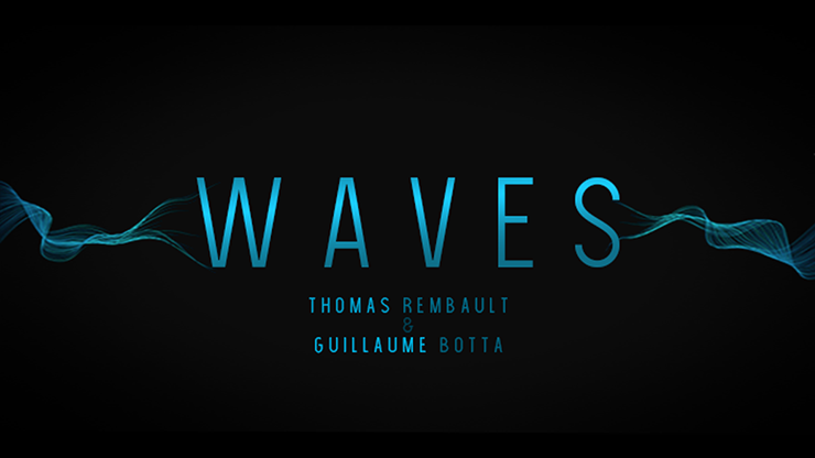 【Murphy's Magic DL】Waves by Guillaume Botta and Thomas Rembault video DOWNLOAD