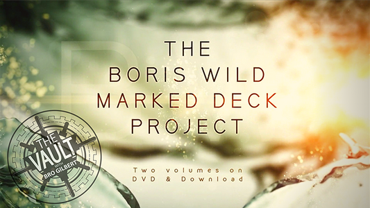 【Murphy's Magic DL】 『ザ・ボールト・ボリス・ワイルド・マークド・デッキ・プロジェクト』 ボリス・ワイルド / The Vault - Boris Wild Marked Deck Project by Boris Wild video DOWNLOAD