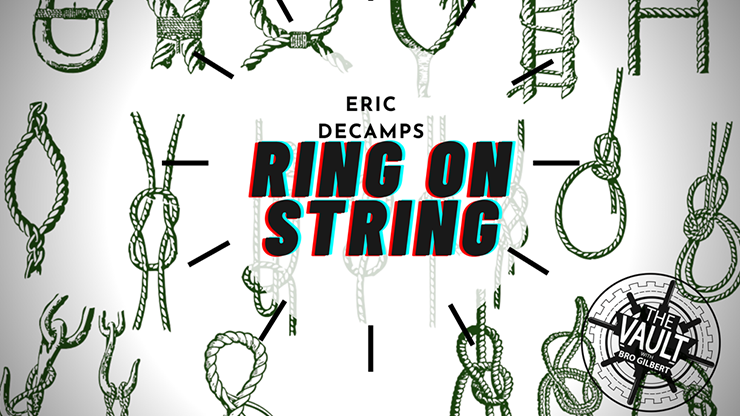 【Murphy's Magic DL】The Vault - Ring and String by Eric DeCamps video DOWNLOAD