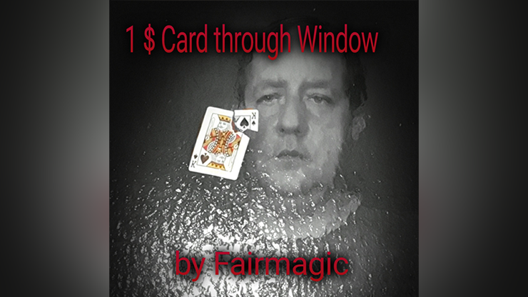 【Murphy's Magic DL】1$ Card Through Window by Ralf Rudolph aka' Fairmagic video DOWNLOAD