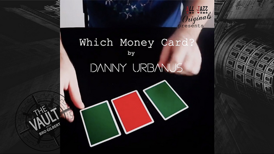 【Murphy's Magic DL】 『ザ・ボルト - ウィッチ・マネー・カード』 ダニー・ウルバナス / The Vault - Which Money Card by Danny Urbanus