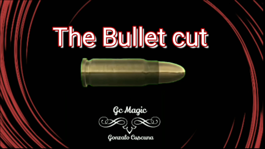 【Murphy's Magic DL】 『ザ・バレットカット』 ゴンザロ・クスクナ / The Bullet Cut by Gonzalo Cuscuna video DOWNLOAD