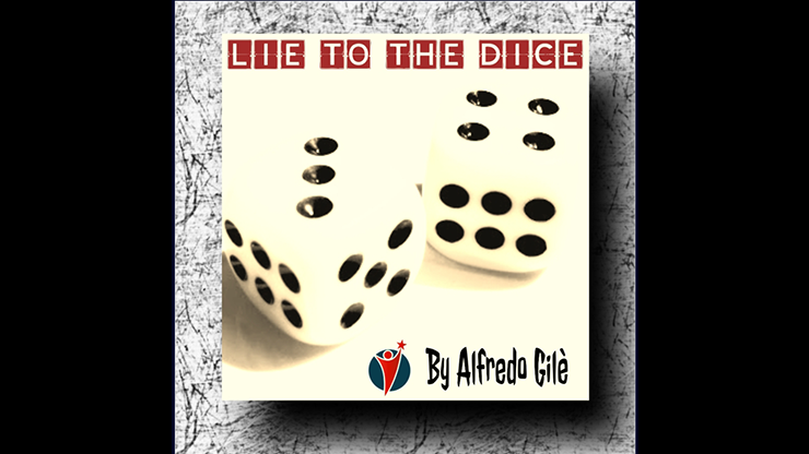 【Murphy's Magic DL】Lie to the Dice by Alfredo Gile video DOWNLOAD