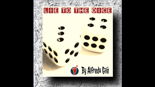 【Murphy's Magic DL】Lie to the Dice by Alfredo Gile video DOWNLOAD