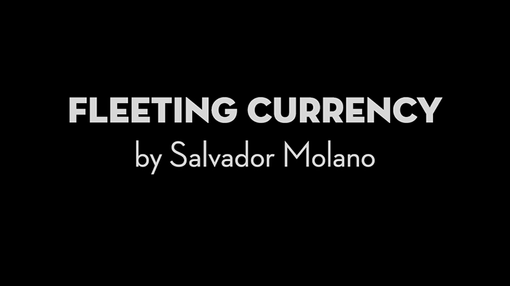 【Murphy's Magic DL】Fleeting Currency by Salvador Molano video DOWNLOAD
