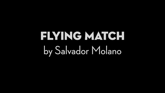 【Murphy's Magic DL】 『フライングマッチ』 サルバドール・モラーノ / Flying Match by Salvador Molano video DOWNLOAD