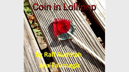 【Murphy's Magic DL】 『コイン・イン・ロリポップ』 ラルフ・ルドルフ / Coin in Lollipop by Ralf Rudolph aka Fairmagic video DOWNLOAD
