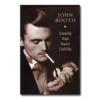 【Murphy's Magic DL】Extending Magic Beyond Credibility by John Booth - eBook DOWNLOAD