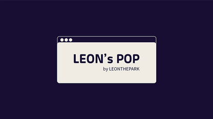 【Murphy's Magic DL】 『レオンズ・ポップ』 レオン・ザ・パーク / Leon's POP by LEONTHEPARK video DOWNLOAD