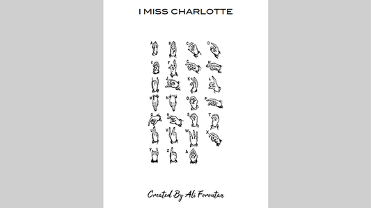 【Murphy's Magic DL】 『アイミスシャーロット』 アリ・フォルータン / I MISS CHARLOTTE by Ali Foroutan ebook DOWNLOAD