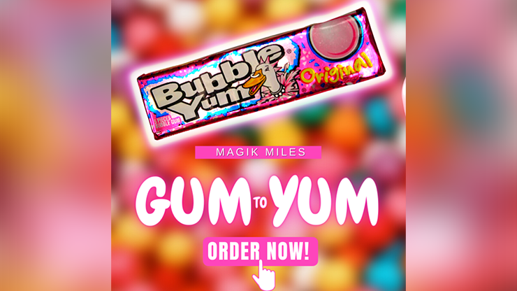 【Murphy's Magic DL】Gum to Yum by MAGIK MILES video DOWNLOAD