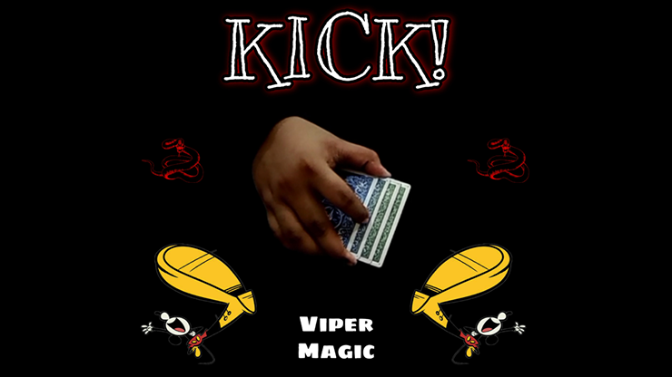 【Murphy's Magic DL】KICK! by Viper Magic video DOWNLOAD