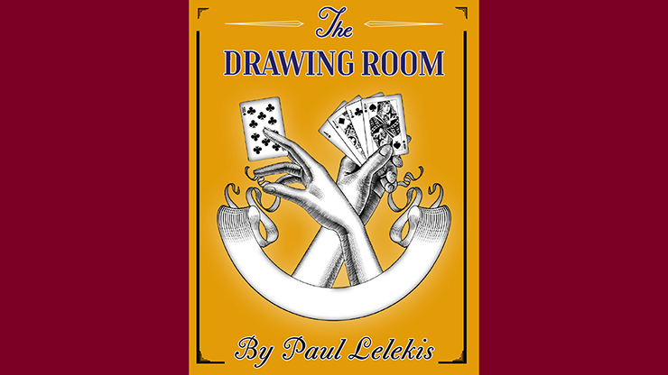 【Murphy's Magic DL】『ザ・ドローイング・ルーム』 ポール・レレキス / The Drawing Room by Paul Lelekis ebook DOWNLOAD