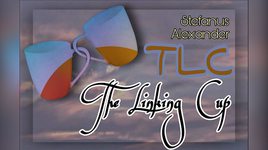 【Murphy's Magic DL】 『ティーエルシー（ザ・リンキングカップ）』 ステファヌス・アレクサンダー / TLC (The Linking Cup) by Stefanus Alexander video DOWNLOAD