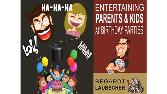 【Murphy's Magic DL】 『エンターテイニング・アダルト・アット・ア・キッズ・パーティー』 レガルト・ラウブシャー / Entertaining Adults at a Kids Party by Regardt Laubscher ebook DOWNLOAD
