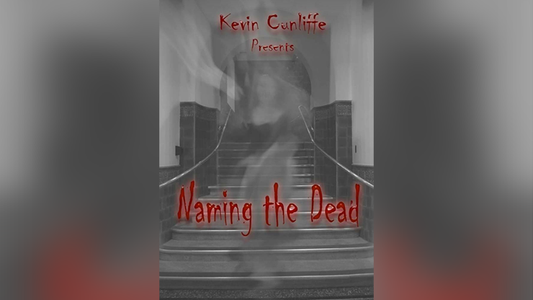 【Murphy's Magic DL】 『ネーミング・ザ・デッド』 ケビン・カンリフ / NAMING THE DEAD by Kevin Cunliffe eBook DOWNLOAD