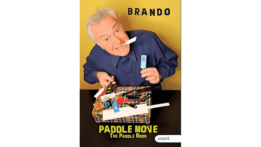 【Murphy's Magic DL】 『ザ・パドルムーブ』 ブランド・オ / The Paddle Move by Brando ebook DOWNLOAD