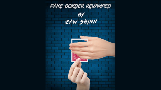 【Murphy's Magic DL】 『フェイクボーダーリバンプト』 ザウ・シン / Fake Border Revamped by Zaw Shinn video DOWNLOAD