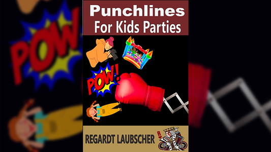 【Murphy's Magic DL】 『パンチラインズ・フォー・キッズ・パーティーズ』 レガルト・ラウブシャー / Punchlines for Kids Parties by Regardt Laubscher ebook DOWNLOAD