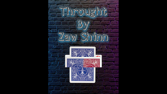 【Murphy's Magic DL】 『スルーアウト』 ザウ・シン / Throught by Zaw Shinn video DOWNLOAD