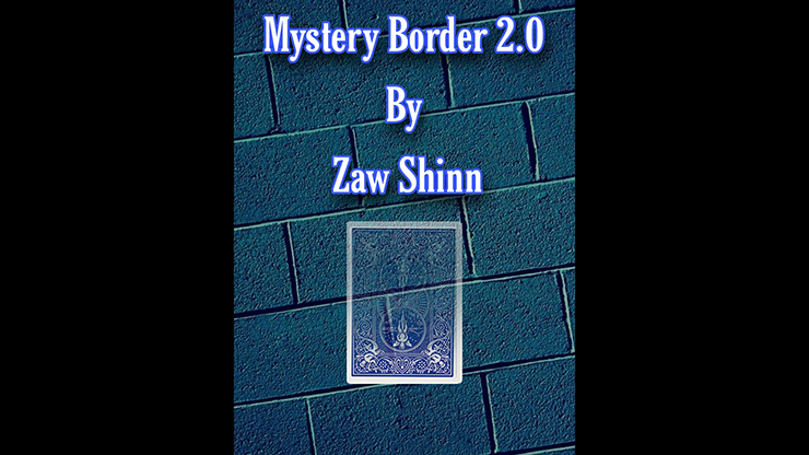 【Murphy's Magic DL】Mystery Border 2.0 by Zaw Shinn video DOWNLOAD
