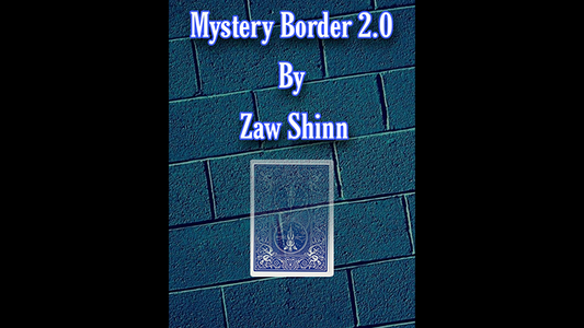 【Murphy's Magic DL】 『ミステリー・ボーダー・2.0』 ザウ・シン / Mystery Border 2.0 by Zaw Shinn video DOWNLOAD