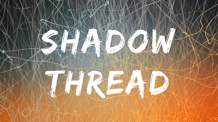 【Murphy's Magic DL】Shadow Thread by Sultan Orazaly video DOWNLOAD