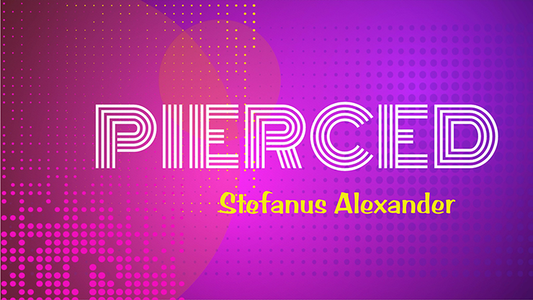 【Murphy's Magic DL】 『ピアースド』 ステファヌス・アレクサンダー / PIERCED by Stefanus Alexander video DOWNLOAD