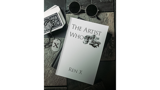 【Murphy's Magic DL】 『アーティスト・フー・ライド』 レン・エックス / The Artist Who Lied by Ren X ebook DOWNLOAD
