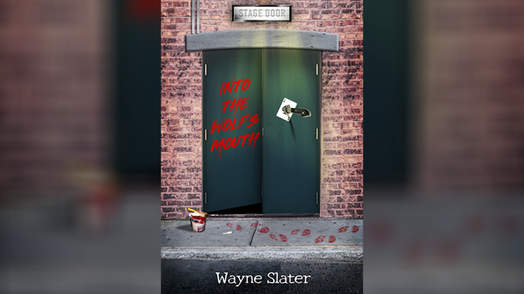 【Murphy's Magic DL】Into the Wolf's Mouth by Wayne Slater eBook DOWNLOAD