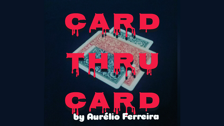 【Murphy's Magic DL】Card Thru Card by Aurélio Ferreira video DOWNLOAD