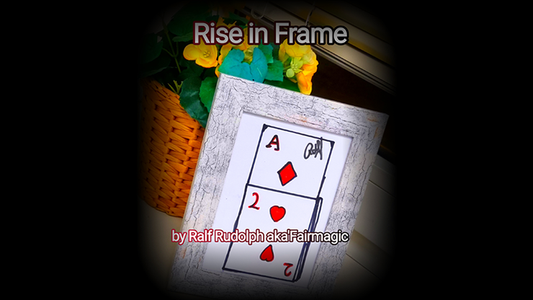 【Murphy's Magic DL】 『ライズ・イン・フレーム』 ラルフ・ルドルフ / Rise in Frame by Ralf Rudolph aka Fairmagic video DOWNLOAD