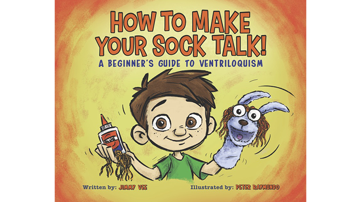 【Murphy's Magic DL】How to Make your Sock Talk by Jimmy Vee Illustrated by Peter Raymundo eBook DOWNLOAD