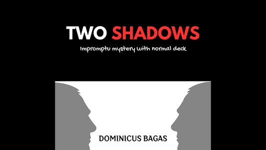【Murphy's Magic DL】 『ツーシャドウズ』 ドミニクス・バガス / Two Shadows by Dominicus Bagas video DOWNLOAD