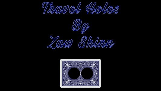 【Murphy's Magic DL】 『トラベルホールズ』 ザウ・シン / Travel Holes by Zaw Shinn video DOWNLOAD