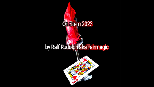 【Murphy's Magic DL】 『オンステム2023』 ラルフ・ルドルフ / On Stem 2023 by Ralf Rudolph aka Fairmagic video DOWNLOAD