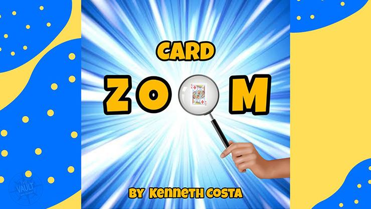 【Murphy's Magic DL】The Vault - Card Zoom By Kenneth Costa video DOWNLOAD
