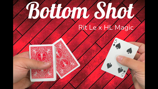 【Murphy's Magic DL】 『ボトムショット』 リット・レックス・エイチエルマジック / Bottom Shot by Rit Le x HL Magic