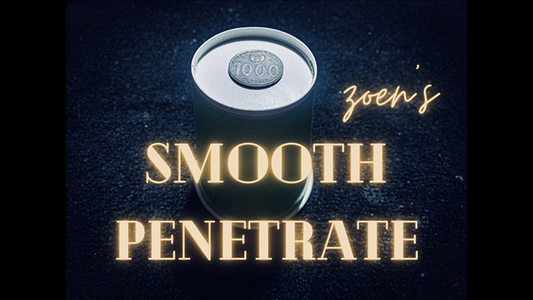 【Murphy's Magic DL】 『スムース・ペネトレート』 ゾエン / Smooth Penetrate by Zoen's video DOWNLOAD