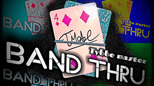 【Murphy's Magic DL】 『バンドスルー』 タイビー・マスター / Band Thru by Tybbe Master video DOWNLOAD