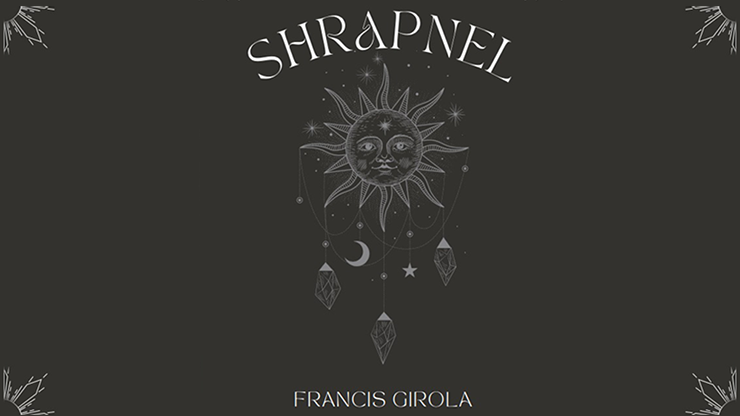 【Murphy's Magic DL】Shrapnel by Francis Girola eBook
