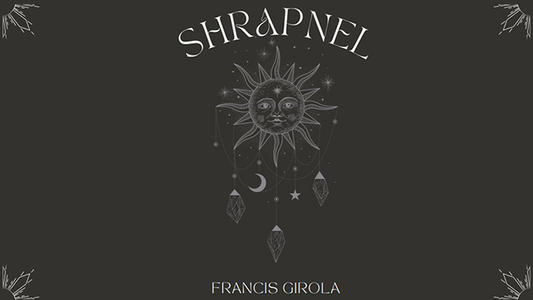 【Murphy's Magic DL】 『シャープネル』 フランシス・ジローラ / Shrapnel by Francis Girola eBook