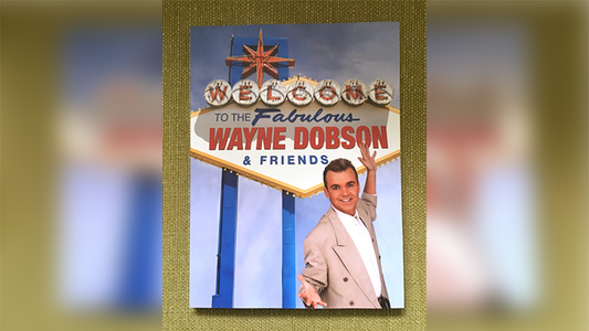 【Murphy's Magic DL】 『ウェイン・ドブソン・アンド・フレンズ・イーブック』 マーフィーズ・マジック / Wayne Dobson & Friends eBook