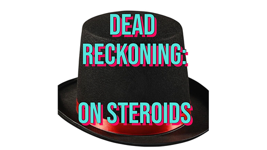 【Murphy's Magic DL】『デッド・レコニング・オン・ステロイド』 アンネームド・マジシャン / Dead Reckoning on Steroids by Unnamed Magician video and PDF