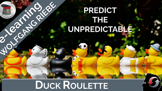 【Murphy's Magic DL】『ダック・ルーレット』 ヴォルフガング・リーベ / Duck Roulette: Predicting The Unpredictable by Wolfgang Riebe (Mixed Media DOWNLOAD)