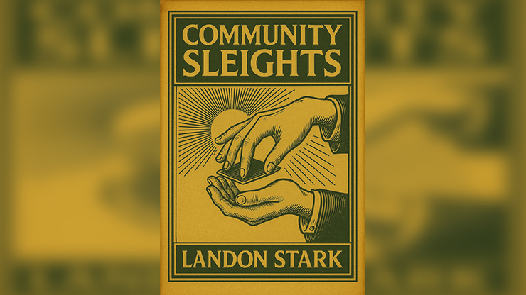 【Murphy's Magic DL】Community Sleights by Landon Stark eBook DOWNLOAD