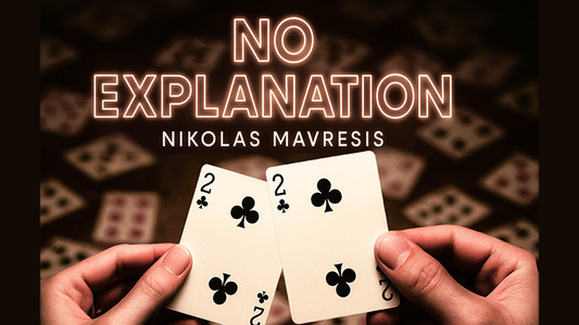 【Murphy's Magic DL】 『ノーエクスプレイネーション』 ニコラス・マブレシス / No Explanation by Nikolas Mavresis video DOWNLOAD