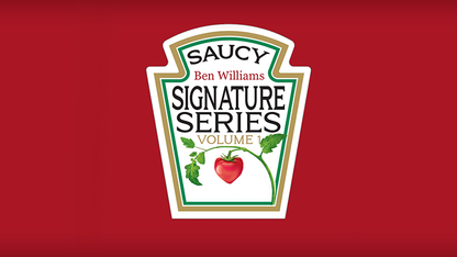 【Murphy's Magic DL】Saucy - Signature Series 1 by Ben Williams video DOWNLOAD